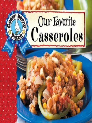 cover image of Our Favorite Casserole Recipes